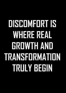 Discomfort Growth Transformation Quote