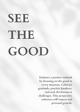 See the Good Inspirational Quote