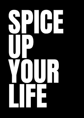 Spice Up Your Life