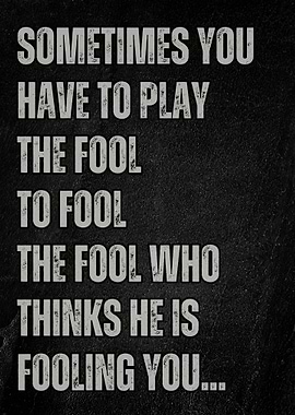 Play the Fool Text Art