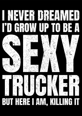 Sexy Trucker Text Art