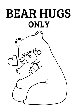 Bear Hugs Only