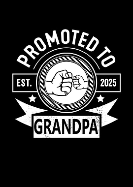 Promoted to Grandpa 2025