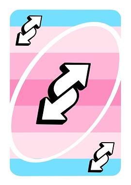 Transgender Pride Uno Reverse Card