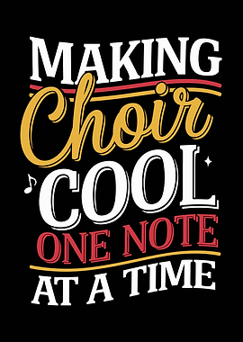 Making Choir Cool One Note At Time
