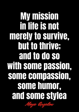 Maya Angelou Inspirational Quote