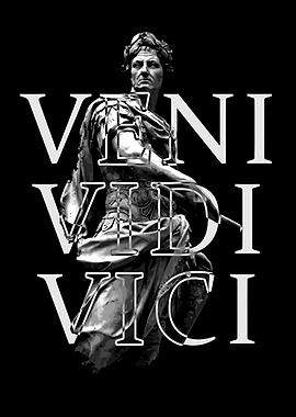 Veni Vidi Vici - Julius Caesar