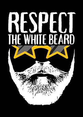Respect the White Beard Funny Grandpa Tribute Barbers dad humour