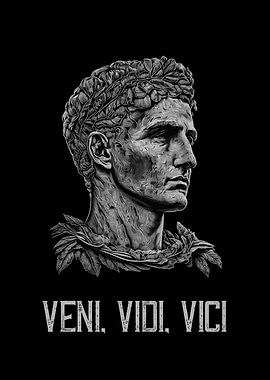 Veni, Vidi, Vici - Julius Caesar