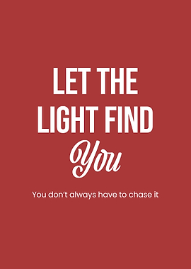 Let the Light Find You