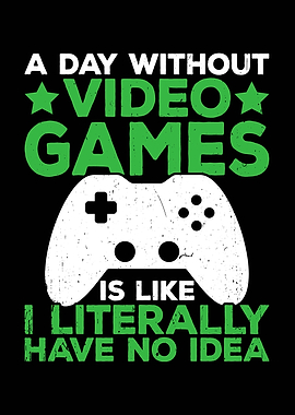 A Day Without Video Games