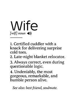 Funny and Heartfelt Wife Definition – A Loving Tribute to Life’s Favorite Person