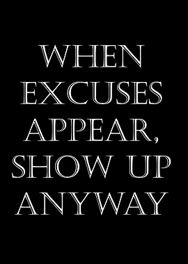 Motivational Text Art: Show Up Anyway