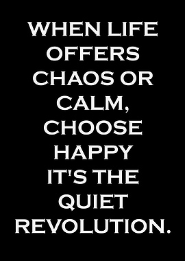 Choose Happy: Quiet Revolution
