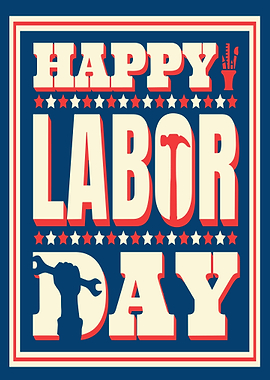 Happy Labor Day Poster
