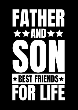 Father and Son Best Friends