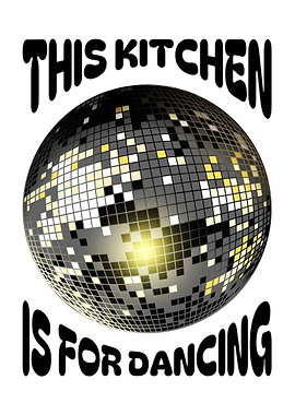 This Kitchen is for Dancing