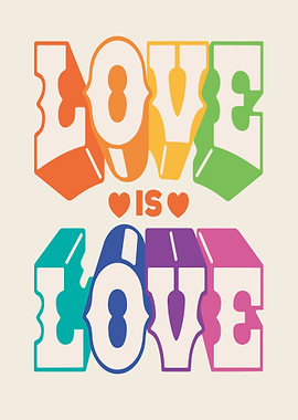 Love is Love Graphic Design