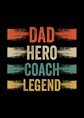 Dad Hero Coach Legend