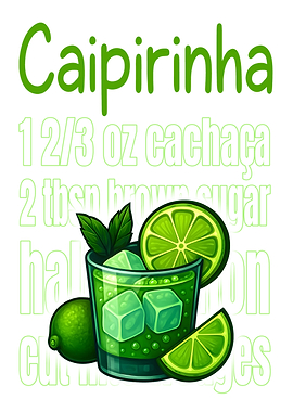 Caipirinha Cocktail Art Print – Classic Brazilian Cachaça Drink Recipe Wall Decor for Bar, Kitchen, or Lounge