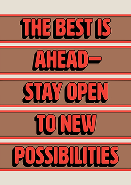 Inspirational Text Art: The Best Ahead
