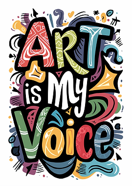 Art is my voice colorful lettering