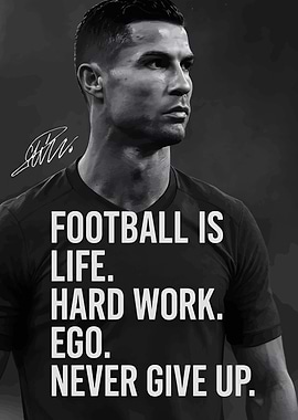 Cristiano Ronaldo: Football is Life