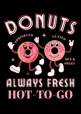Donuts Always Fresh Hot-To-Go