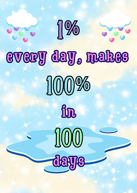 🌱 1% every day makes 100% in 100 days 💡💯
