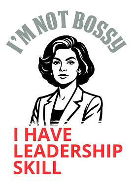 I'm Not Bossy, Leadership Skill