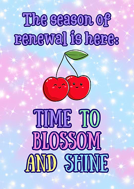 Season of Renewal: Blossom and Shine