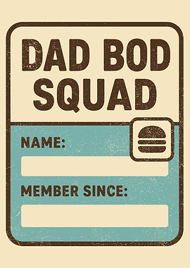 Dad Bod Squad Badge