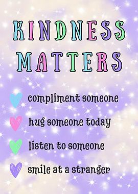 Kindness Matters Inspirational Poster