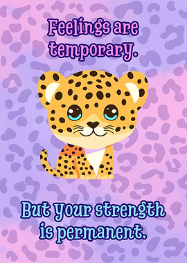 Cute Leopard with Motivational Quote