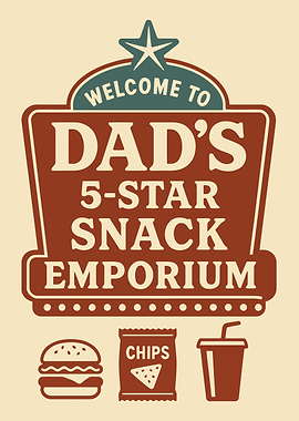 Dad's 5-Star Snack Emporium Sign