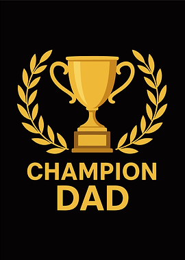 Champion Dad Trophy Graphic