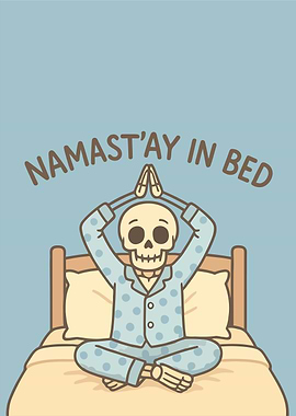Namast'ay in Bed Skeleton Cartoon