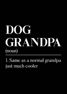 Dog Grandpa Definition