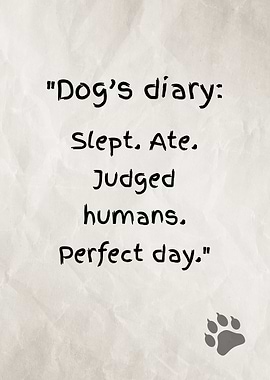 Dog's Diary: Perfect Day