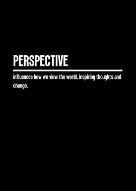 Perspective Inspirational Text Art