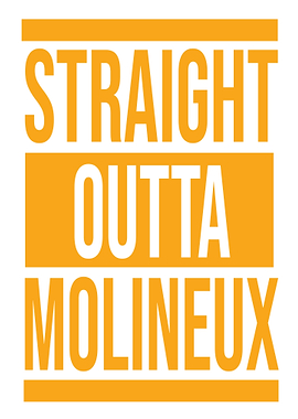 Straight Outta Molineux