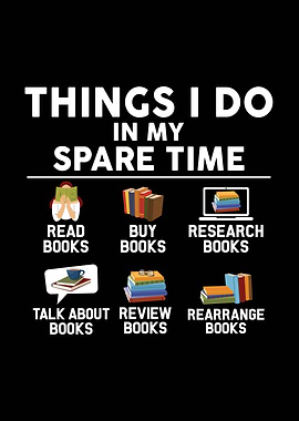 Things I Do In My Spare Time Read Books