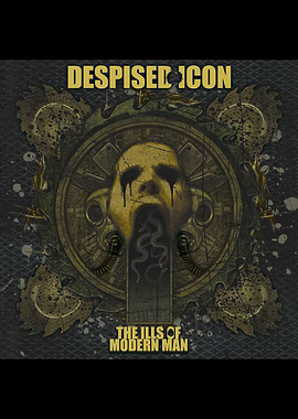 Despised Icon : The Ills of Modern Man