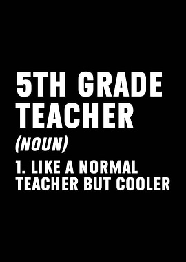 5th Grade Teacher Definition