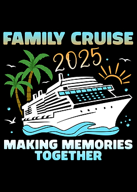 Family Cruise 2025 Memories Together