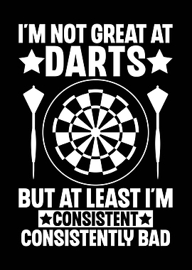 Darts Consistently Bad