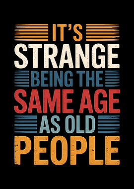 Funny Aging Joke Getting