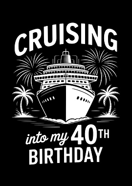 Cruising 30th Birthday
