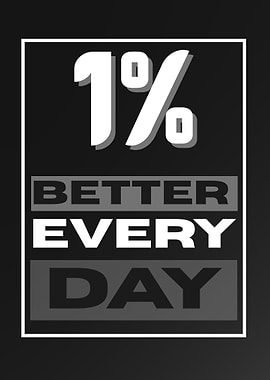 1% Better Every Day Motivation