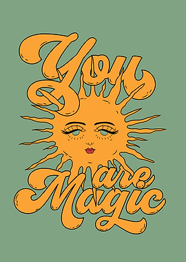 You are Magic Sun Art text art sun art